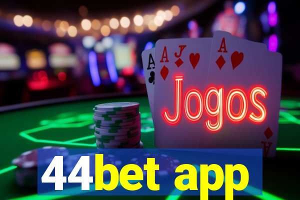 44bet app